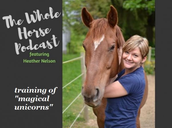 whole horse podcast alexa linton, heather nelson, liberty training