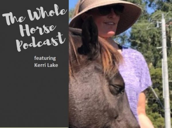 horse podcasts, alexa linton horse rider, alexa linton podcast, whole horse podcast, kerri lake horse