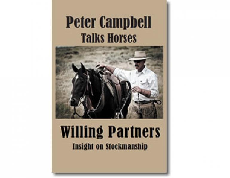 Willing Partners: Insight on Stockmanship by Peter Campbell