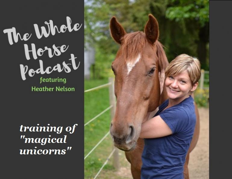 whole horse podcast alexa linton, heather nelson, liberty training