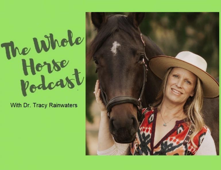 alexa linton, dr. tracy rainwaters, whole horse podcast, horse death, dealing with grief horse death