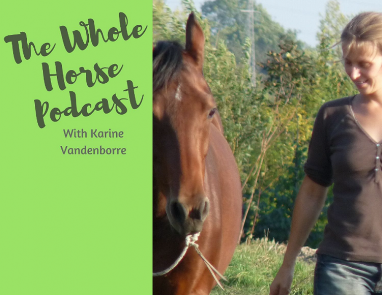 whole horse podcast, alexa linton, karine vandenborre, breath horse, how to help horses with trauma