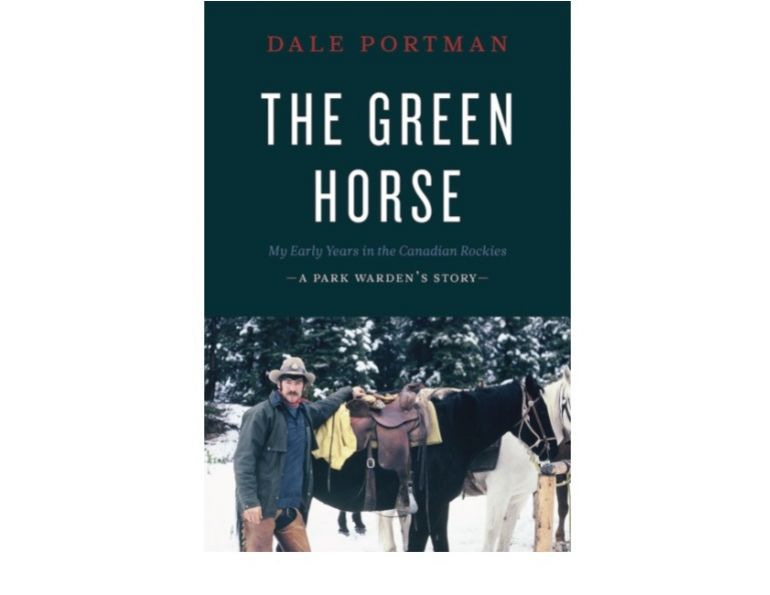 dale portman the greenhorse, park warden canadian rockies dale portman, book about dale portman